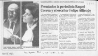 Premiados la periodista Raquel Correa y el escritor Felipe Alliende  [artículo].