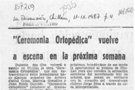 "Ceremonia ortopédica" vuelve a escena en la próxima semana  [artículo].