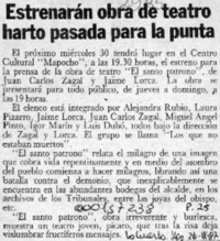 Estrenarán obra de teatro harto pasada para la punta  [artículo].