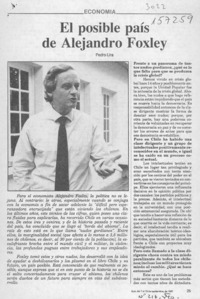 El posible país de Alejandro Foxley  [artículo] Pedro Lira.