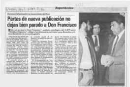 Partes de nueva publicación no dejan bien parado a Don Francisco  [artículo].