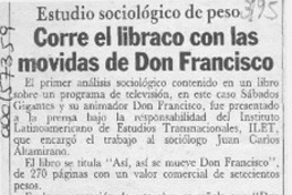 Corre el libraco con las movidas de Don Francisco  [artículo].