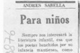 Para niños  [artículo] Andrés Sabella.