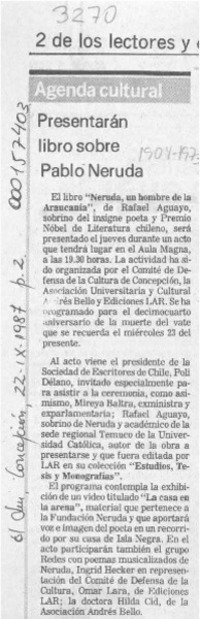 Presentarán libro sobre Pablo Neruda  [artículo].
