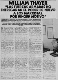William Thayer "las fuerzas armadas no entregarán el poder de nuevo a los marxistas, por ningún motivo"