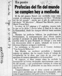 Profecías del fin del mundo se cumplen hoy a mediodía  [artículo].