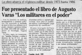 Fue presentado el libro de Augusto Varas "Los militares en el poder"  [artículo].