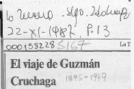 El viaje de Guzmán Cruchaga  [artículo] Carlos Ruiz Tagle.