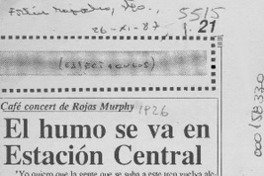 El Humo se va en Estación Central  [artículo].