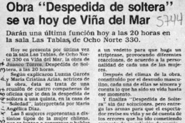 Obra "Despedida de soltera" se va hoy de Viña del Mar  [artículo].