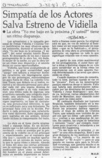 Simpatía de los actores salva estreno de Vidiella