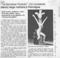 "Te llamabas Rosicler" con excelente elenco llega mañana a Rancagua  [artículo].