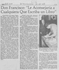 Don Francisco, "Le aconsejaría a cualquiera que escriba un libro"  [artículo].