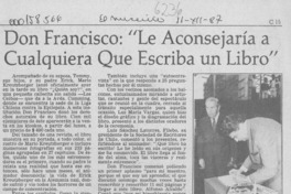 Don Francisco, "Le aconsejaría a cualquiera que escriba un libro"  [artículo].