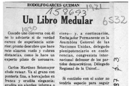 Un libro medular  [artículo] Rodolfo Garcés Guzmán.