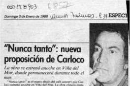 "Nunca tanto", nueva proposición de Carloco  [artículo].