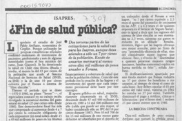 Fin de salud pública?  [artículo] N. S. M.