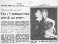 Pato y Monona estrenan colorido café concert  [artículo].