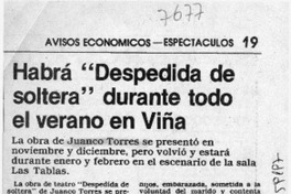 Habrá "Despedida de soltera" durante todo el verano en Viña  [artículo].