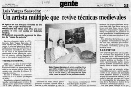 Un Artista múltiple que revive técnicas medievales  [artículo].