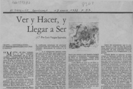 Ver y hacer, y llegar a ser  [artículo] Luis Vargas Saavedra.