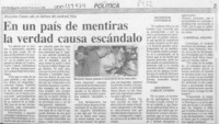 En un país de mentiras la verdad causa escándalo  [artículo].