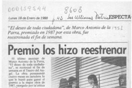 Premio los hizo reestrenar  [artículo].