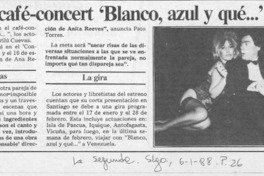 Llevan café-concert "Blanco, azul y qué -- " a Venezuela  [artículo].