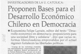 Proponen bases para el desarrollo económico chileno en democracia  [artículo].