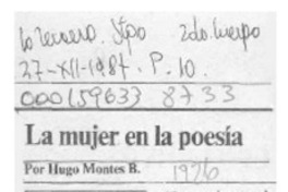 La mujer en la poesía  [artículo] Hugo Montes B.