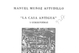 Palabras para "La Casa antigua" y otros poemas --