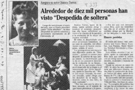 Alrededor de diez mil personas han visto "Despedida de soltera"  [artículo].