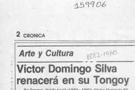Víctor Domingo Silva renacerá en su Tongoy  [artículo] Claudio Solar.