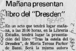 Mañana presentan libro del "Dresden"  [artículo].