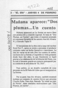 Mañana aparece "Dos plumas -- un cuento"  [artículo].