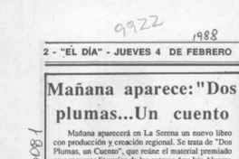 Mañana aparece "Dos plumas -- un cuento"  [artículo].