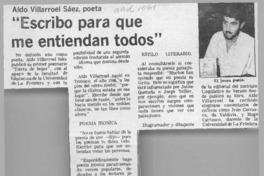 Aldo Villarroel Sáez, poeta, "Escribo para que todos me entiendan"