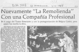 Nuevamente "La remolienda" con una compañia profesional  [artículo].