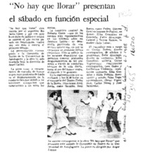 "No hay que llorar" presentan el sábado en función especial  [artículo].