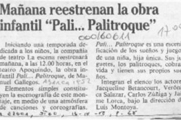 Mañana reestrenan la obra infantil "Pali -- palitroque"  [artículo].