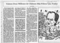Existen doce millones de chilenos más pobres que Foxley  [artículo] Lucius.