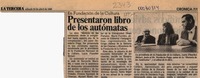 Presentaron libro de los autómatas  [artículo].