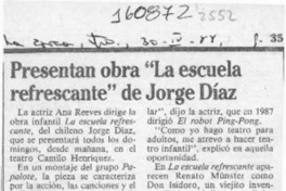 Presentan obra "La escuela refrescante" de Jorge Díaz.