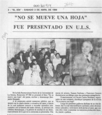 "No se mueve una hoja" fue presentado en U. L. S.  [artículo].