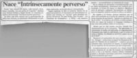 Nace "Intrínsecamente perverso"  [artículo].