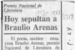 Hoy sepultan a Braulio Arenas  [artículo].
