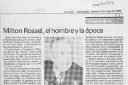 Milton Rossel, el hombre y la época  [artículo] Enrique Munita R.