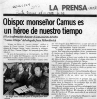 Obispo, Monseñor Camus es un héroe de nuestro tiempo  [artículo].