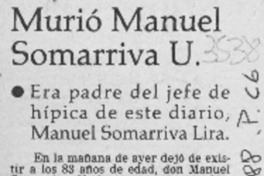Murió Manuel Somarriva U.  [artículo].
