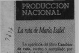 La Ruta de María Isabel  [artículo].